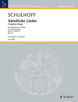Schulhoff, E: Sämtliche Lieder III Vol. 3