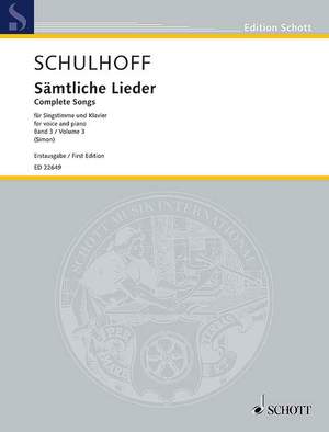Schulhoff, E: Sämtliche Lieder III Vol. 3
