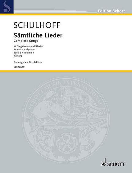 Schulhoff, E: Sämtliche Lieder III Vol. 3