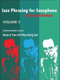 Fishman, G: Jazz Phrasing for Saxophone 3