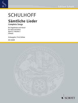 Schulhoff, E: Sämtliche Lieder II Vol. 2