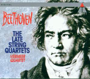 Beethoven : Late String Quartets Nos 12 - 16