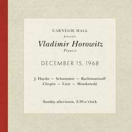 Vladimir Horowitz live at Carnegie Hall - Recital December 15, 1968