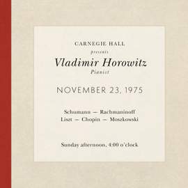 Vladimir Horowitz live at Carnegie Hall - Recital November 23, 1975