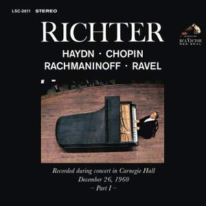 Sviatoslav Richter Plays Haydn, Chopin, Rachmaninov & Ravel