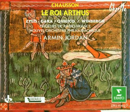 Chausson: Le Roi Arthus (King Arthur)