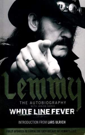 White Line Fever: Lemmy: The Autobiography