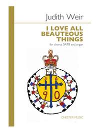 Judith Weir: Judith Weir: I Love All Beauteous Things