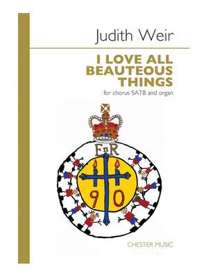 Judith Weir: Judith Weir: I Love All Beauteous Things