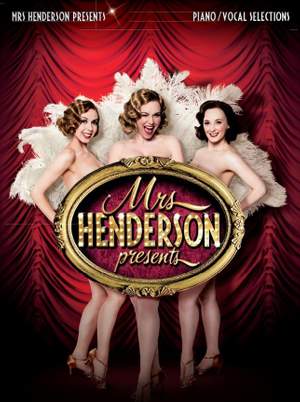 George Fenton_Simon Chamberlain: Mrs Henderson Presents (Vocal/Piano Selections)
