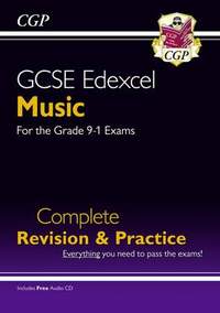 GCSE Music Edexcel Complete Revision & Practice (with Audio CD) - for the Grade 9-1 Course