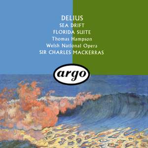 Delius: Sea Drift & Florida Suite