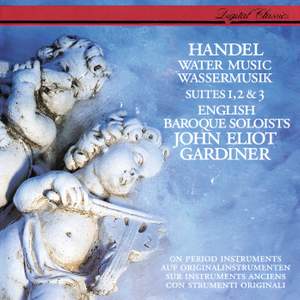 Handel: Water Music Suites Nos. 1-3, HWV348-350