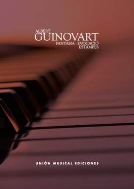Albert Guinovart: Fantasia Evocación / Estampes