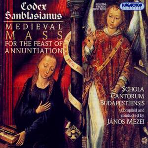 Liturgical Chants From the Codex Sanblasianus - Medieval Mass for the Feast of Annuntiation