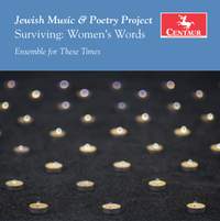 Jewish Music & Poetry Project: Surviving – Women's Words