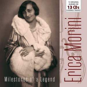 Erica Morini - Milestones of a Legend