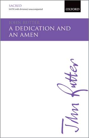 Rutter, John: A Dedication and an Amen