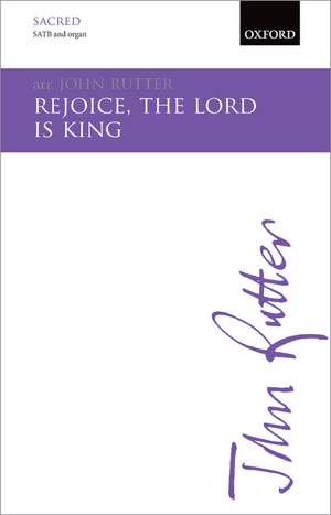 Rutter, John: Rejoice, the Lord is King