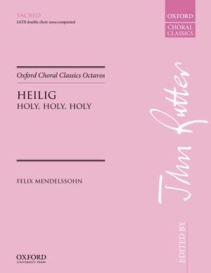Mendelssohn, Felix: Heilig (Holy, holy, holy)
