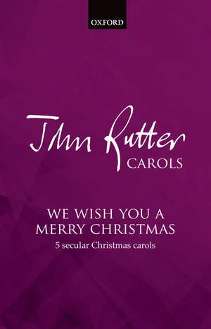 Rutter, John: We wish you a merry Christmas