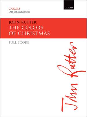 Rutter, John: The Colors of Christmas