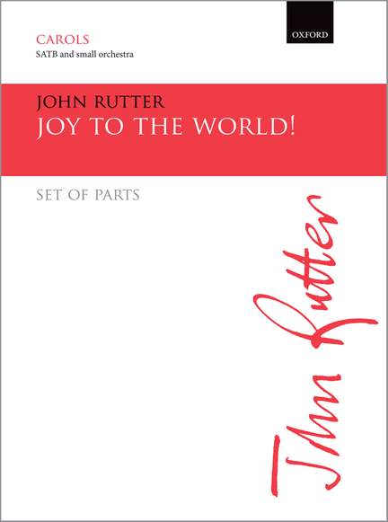 Rutter, John: Joy to the world!