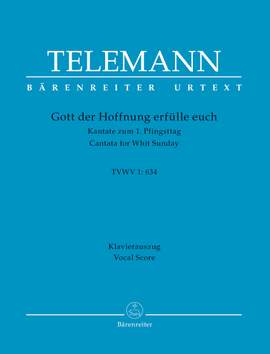 Telemann, Georg Philipp: Gott der Hoffnung erfülle euch TVWV 1:634