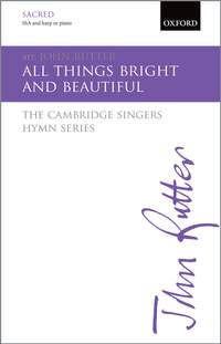 Rutter, John: All things bright and beautiful
