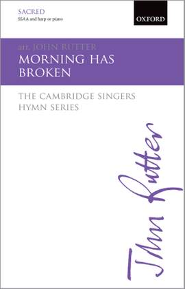 Rutter, John: Morning has broken