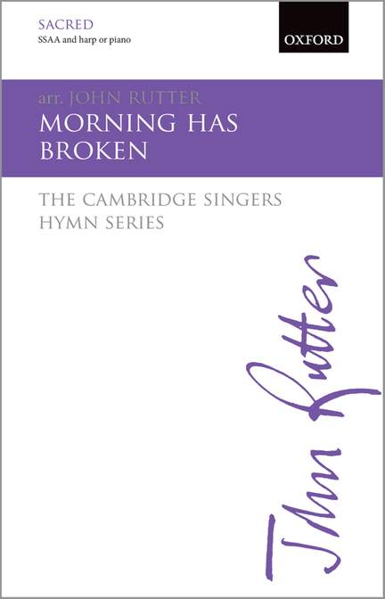 Rutter, John: Morning has broken