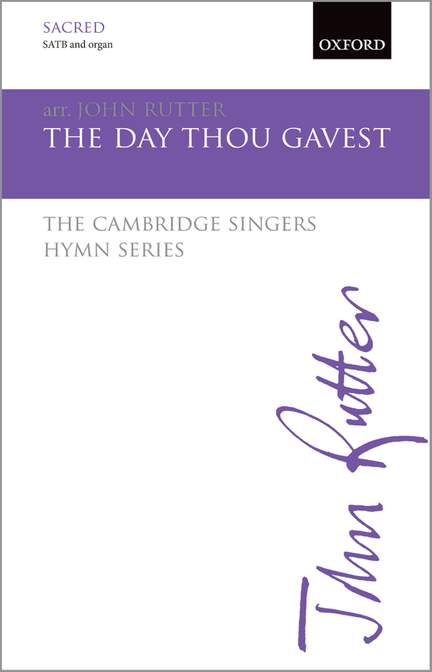 Rutter, John: The day thou gavest