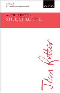 Rutter, John: Still, still, still