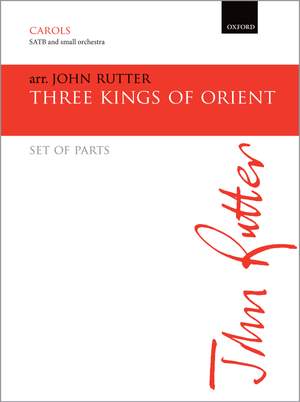 Rutter, John: Three Kings of Orient