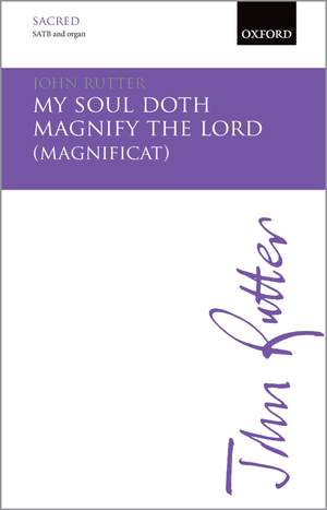 Rutter, John: My soul doth magnify the Lord (Magnificat)