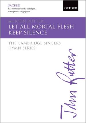 Rutter, John: Let all mortal flesh keep silence