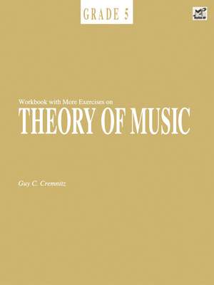 Cremnitz, Guy C.: Workbook With More Exercises on Theory 5