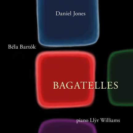 Bartók & Daniel Jones: Bagatelles