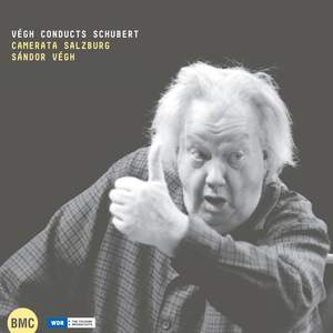Vegh Conducts Schubert