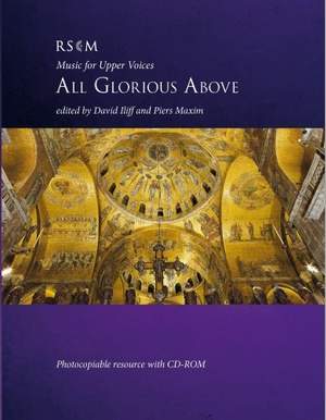 All Glorious Above - Music for Upper Voices