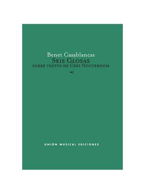 Benet Casablancas: Seis Glosas Sobre Textos De Cees Nooteboom