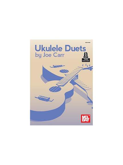 Joe Carr: Ukulele Duets