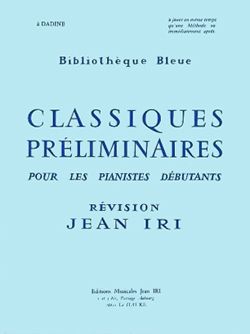 Jean Iri: Classiques préliminaires