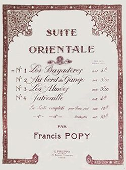 Francis Popy: Suite orientale n°1 Les Bayadères
