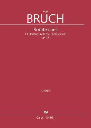 Max Bruch: Rorate coeli, op. 29