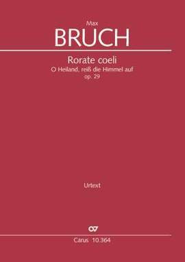 Max Bruch: Rorate coeli, op. 29