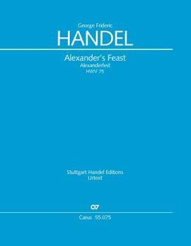 Händel: Alexander's Feast HWV 75