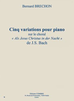 Bernard Brechon: Variations sur Als Jesus Christus in der Nacht