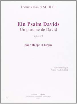 Thomas Daniel Schlee: Ein Psalm Davids - Psaume David Op.49