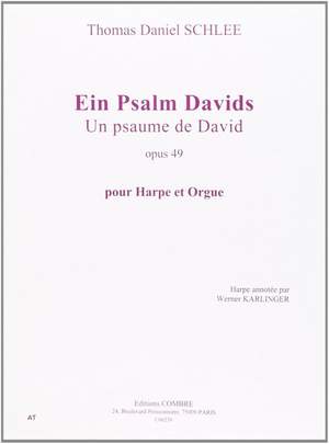 Thomas Daniel Schlee: Ein Psalm Davids - Psaume David Op.49